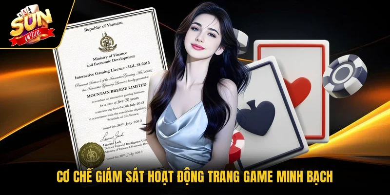 Cơ chế giám sát hoạt động trang game minh bạch